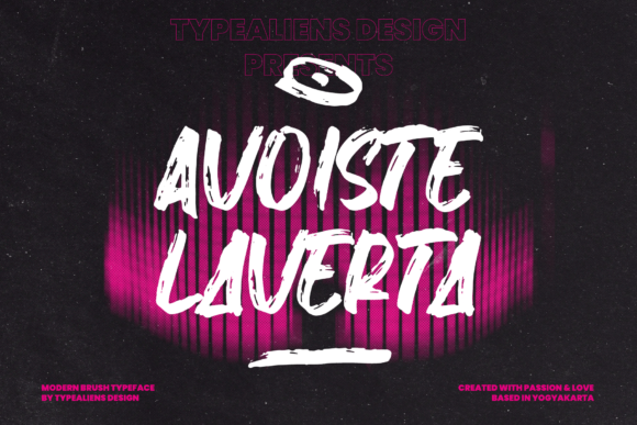 Avoiste Laverta: Evaluating a Brushed Display Font for Modern Design Projects