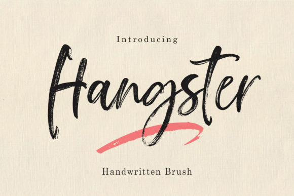 Hangster: Evaluating the Fit of a Brushed Handwritten Font for Modern Design Projects